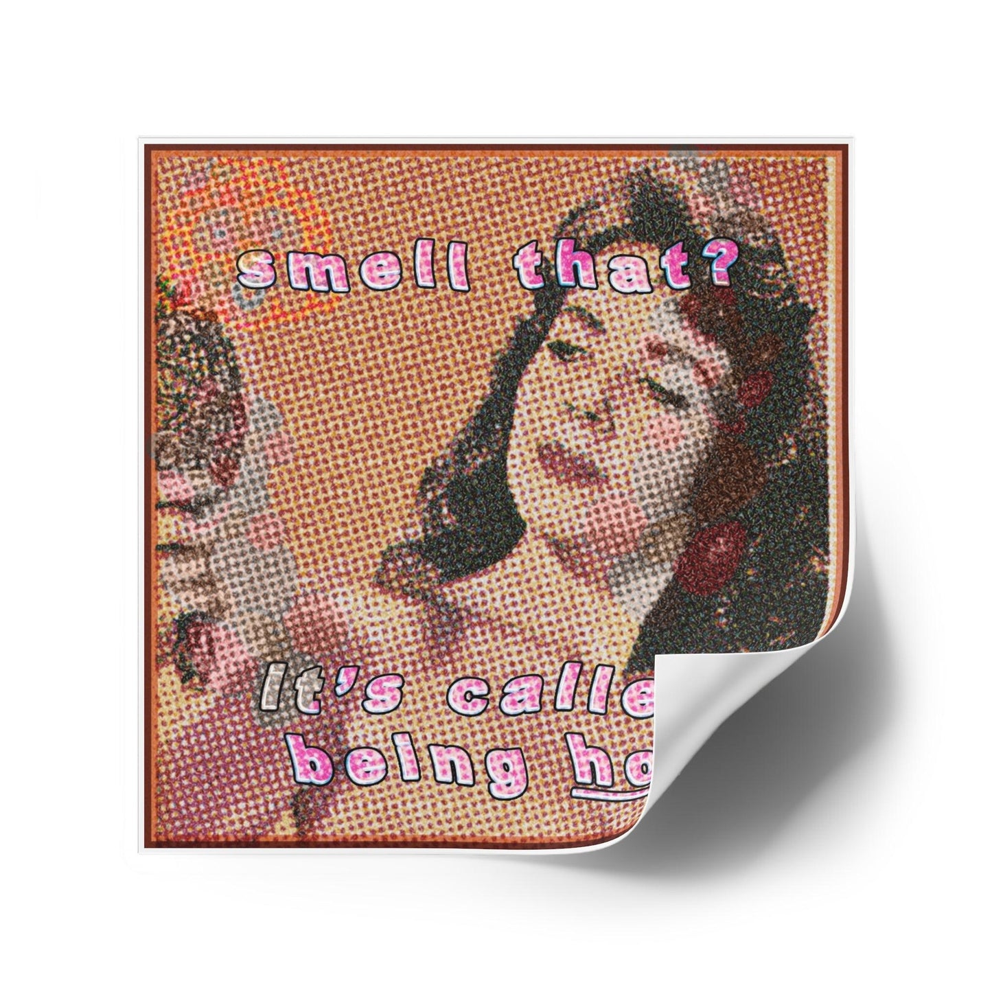 Smell That? Square Stickers