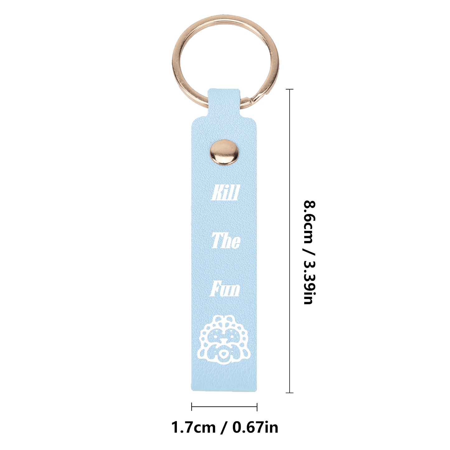 Kill The Fun Handcrafted Leather Keychain