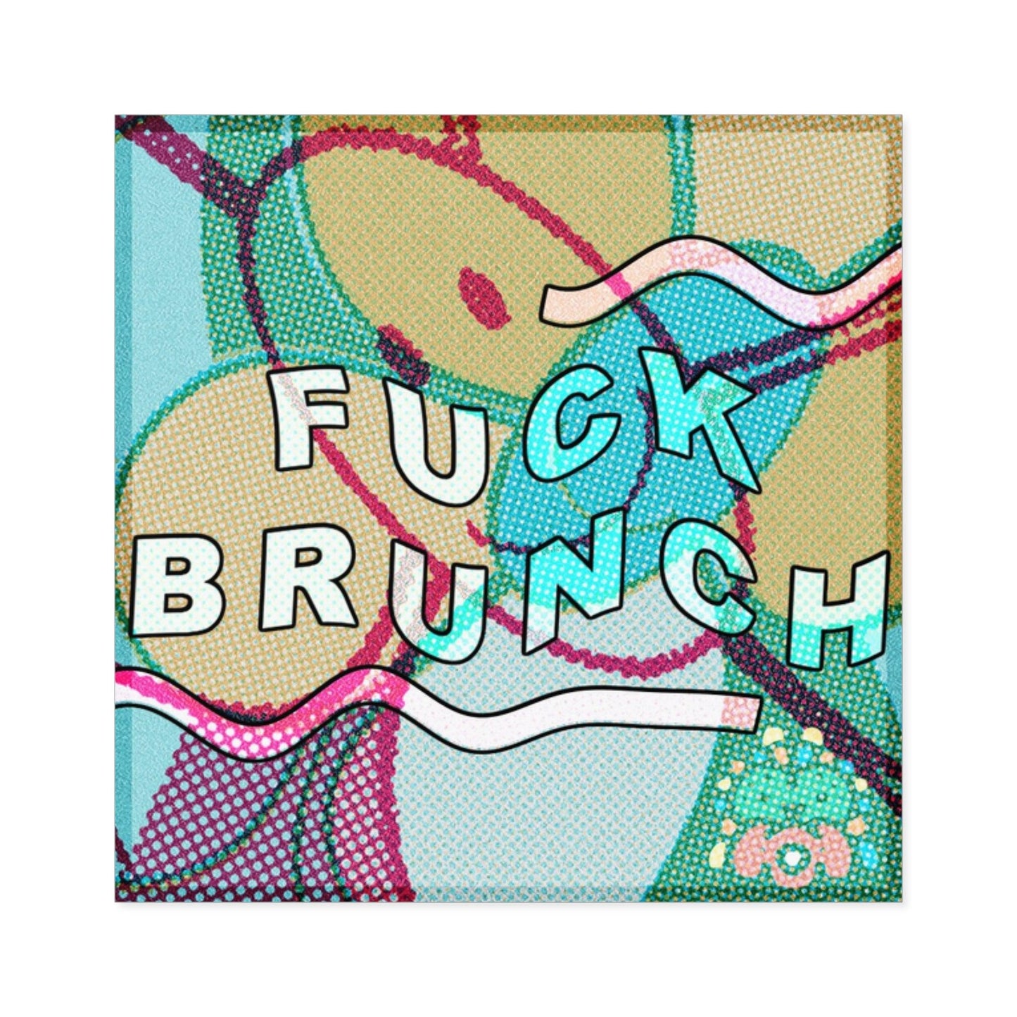 Fuck Brunch Square Stickers | FunTakers