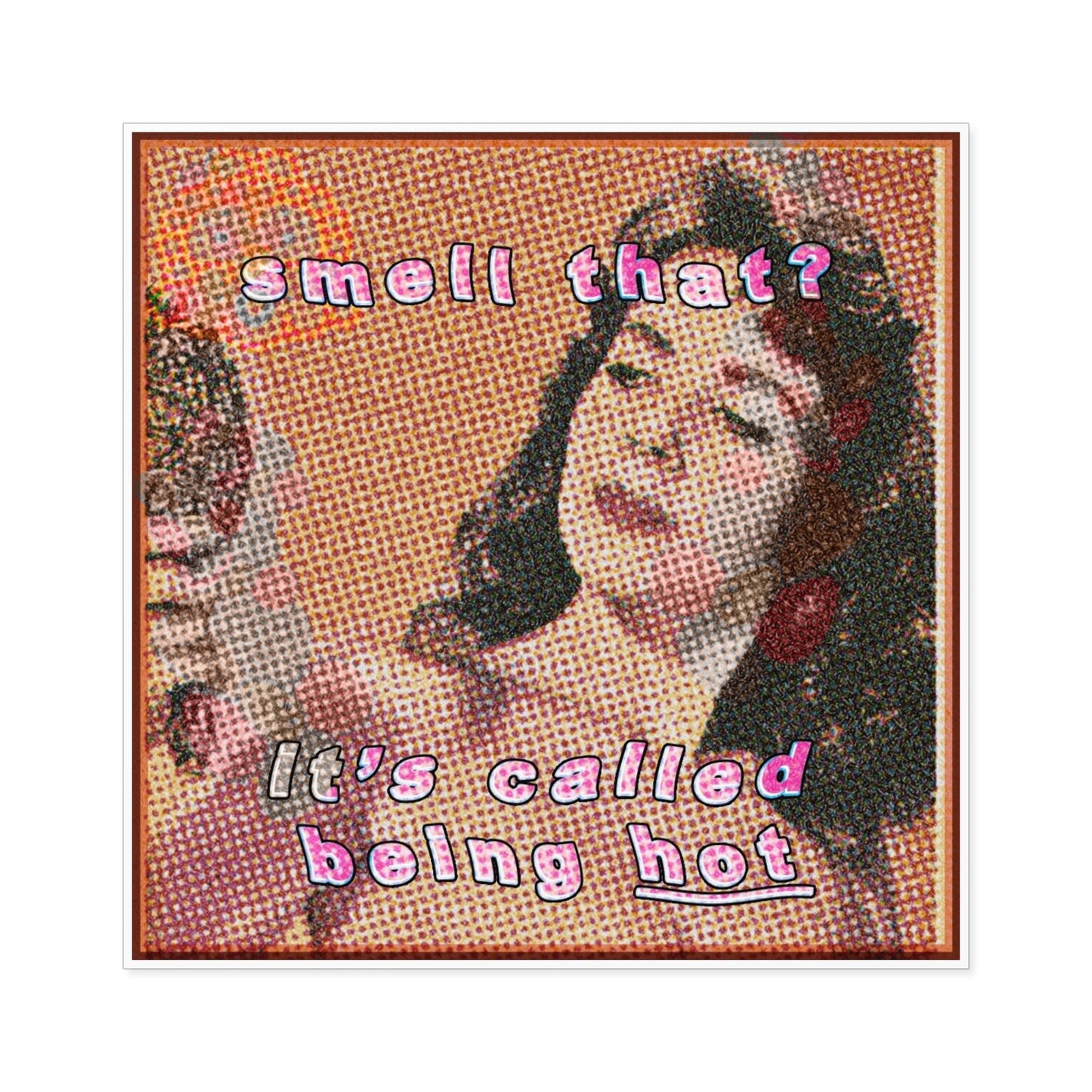 Smell That? Square Stickers