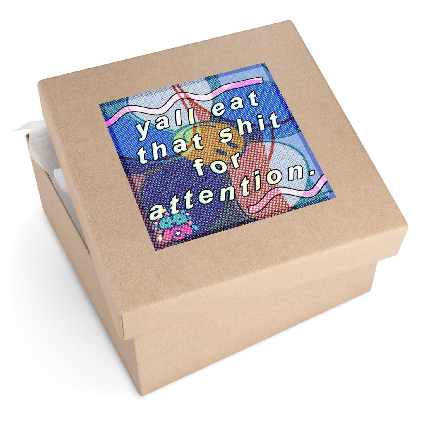 Eating for Attention - Square Stickers