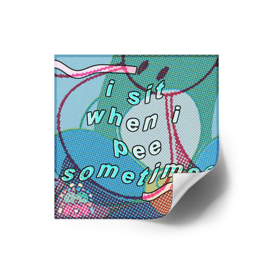 Sometimes - Square Stickers