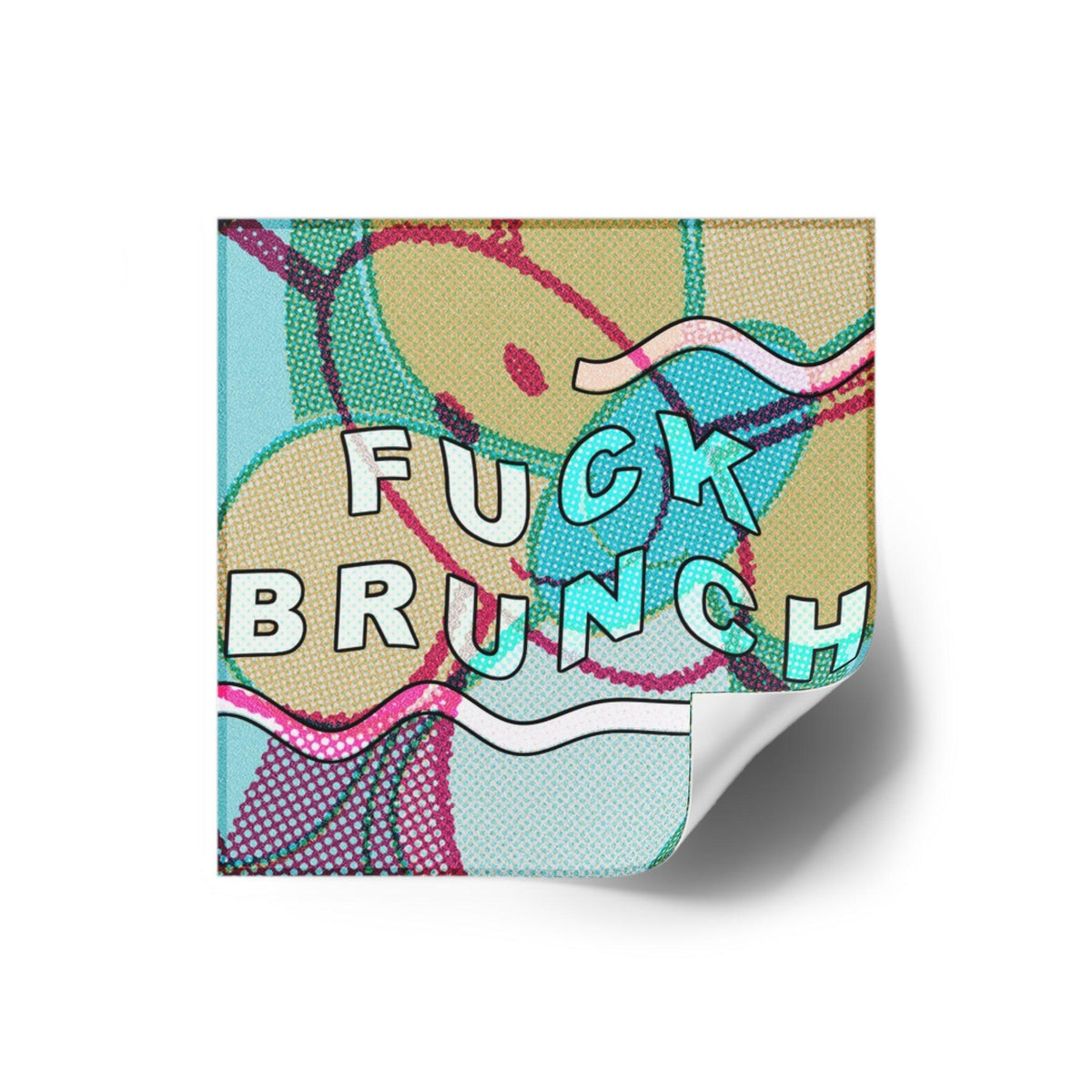 FUCK BRUNCH! - Square Stickers - FunTakers